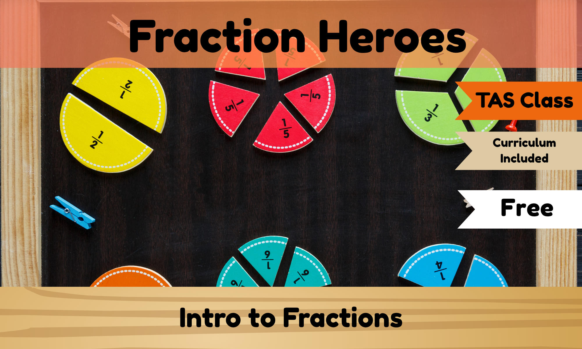 Fraction Heroes- Intro to Fractions