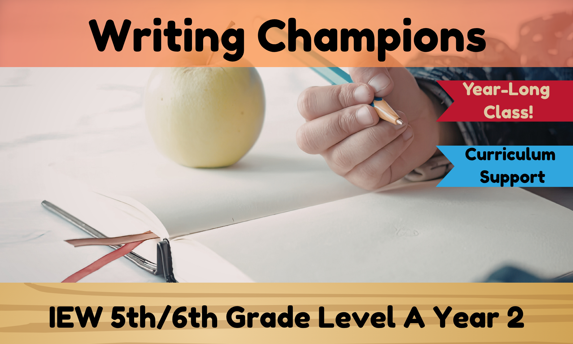 Writing Champions (IEW)- Level A Year 2 5th/6th
