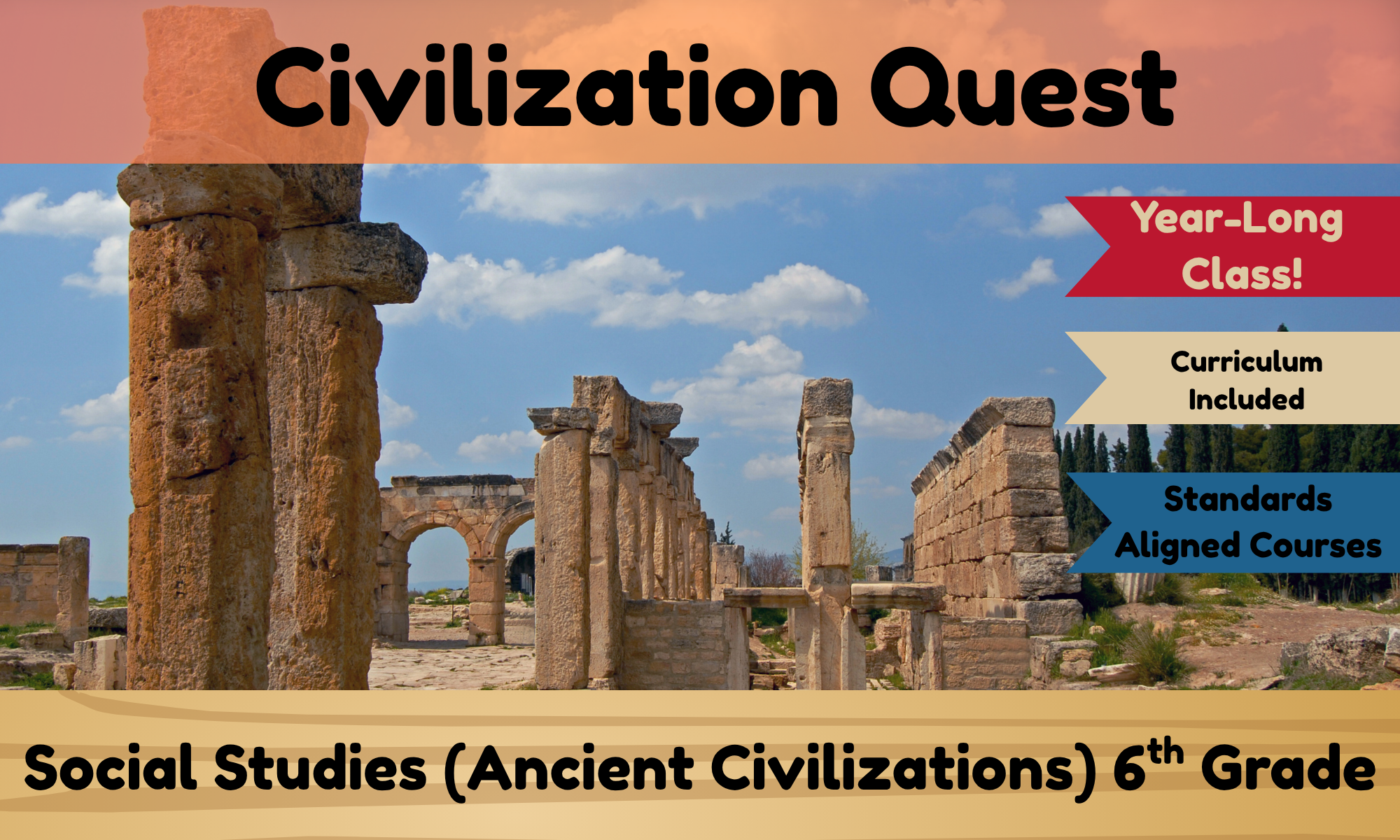 Civilization Quest- Ancient Civilizations 6th Grade