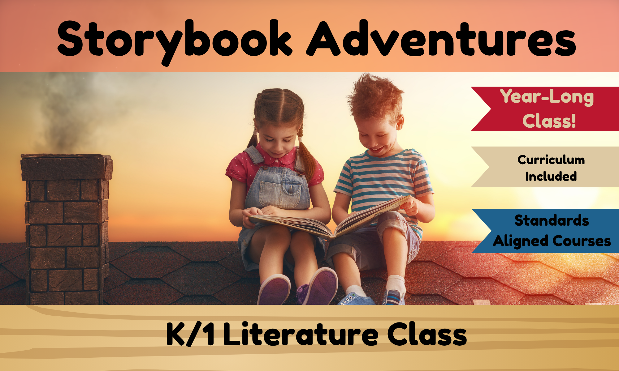 Storybook Adventures- K/1 Literature